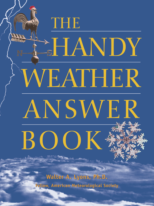 Title details for The Handy Weather Answer Book by Kevin Hile - Available